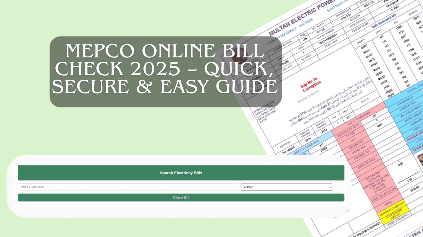 MEPCO Online Bill Check in 2025: Fast, Secure & Hassle-Free Guide